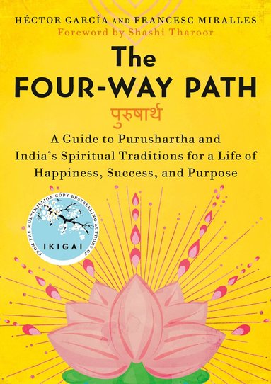 Francesc Miralles, Héctor García - The Four-Way Path, Inbunden