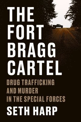 bokomslag The Fort Bragg Cartel