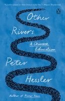 Peter Hessler - Other Rivers, Häftad