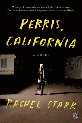 Rachel Stark - Perris, California, Häftad