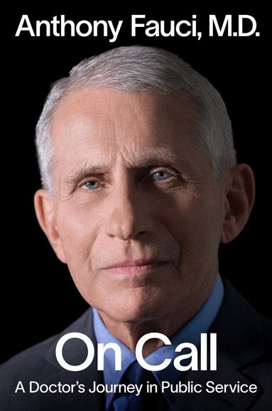 Anthony Fauci - On Call, Inbunden