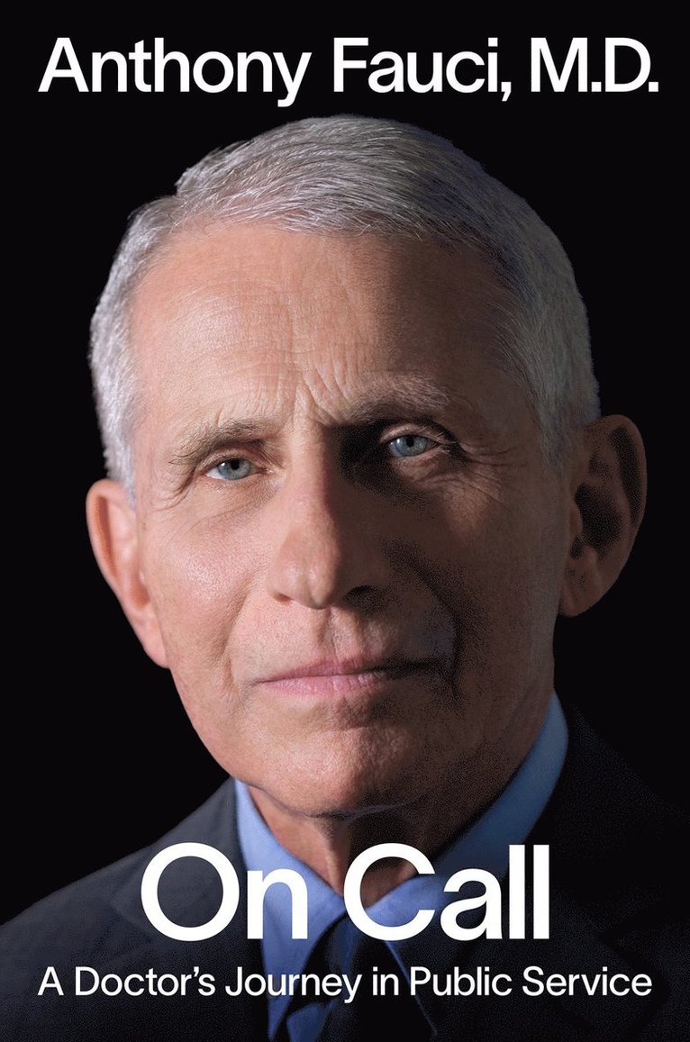 Anthony Fauci - On Call, Inbunden