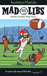 bokomslag Touchdown Mad Libs: World's Greatest Word Game about Football