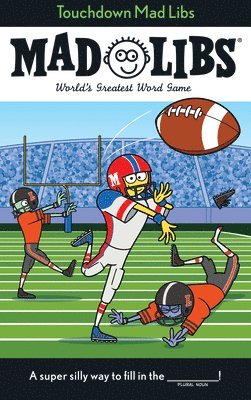 bokomslag Touchdown Mad Libs: World's Greatest Word Game about Football