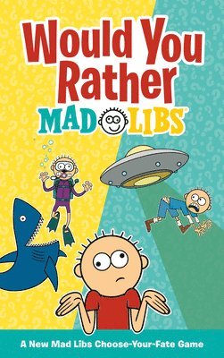 bokomslag Would You Rather Mad Libs