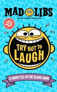bokomslag Try Not to Laugh Mad Libs