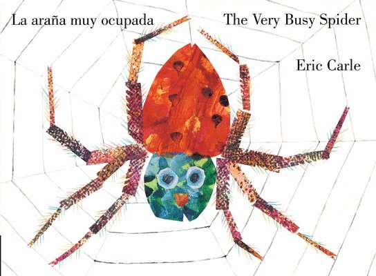 The Very Busy Spider/La Araña Muy Ocupada (Bilingual English-Spanish Edition) 1