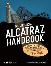 bokomslag The Unofficial Alcatraz Handbook