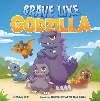 Brave Like Godzilla 1