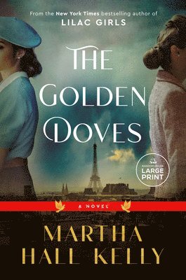 Martha Hall Kelly - The Golden Doves, Häftad