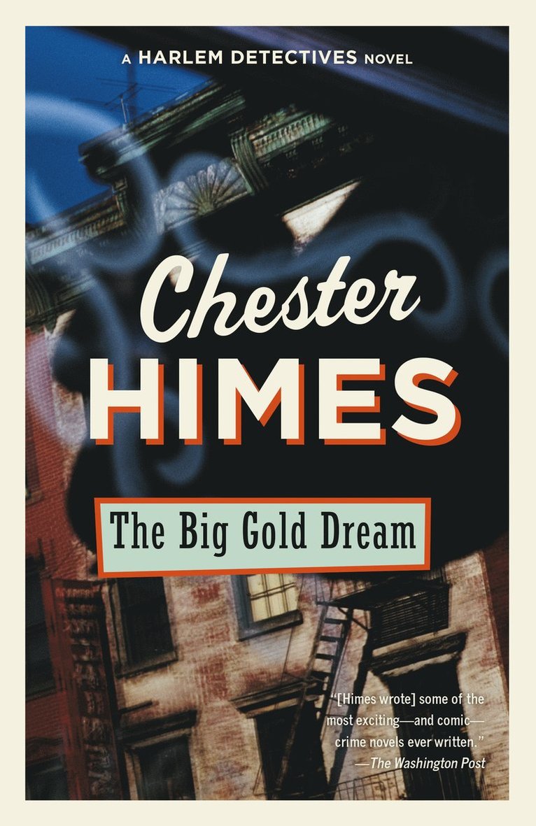 Chester Himes - The Big Gold Dream, Häftad