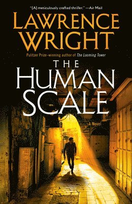 Lawrence Wright - The Human Scale, Häftad