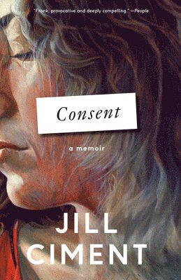 bokomslag Consent: A Memoir