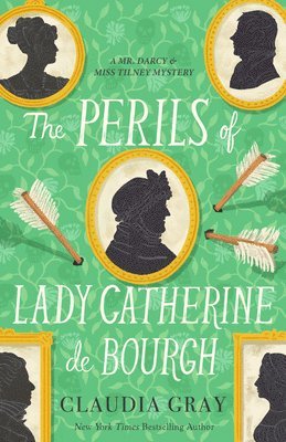 The Perils of Lady Catherine de Bourgh 1