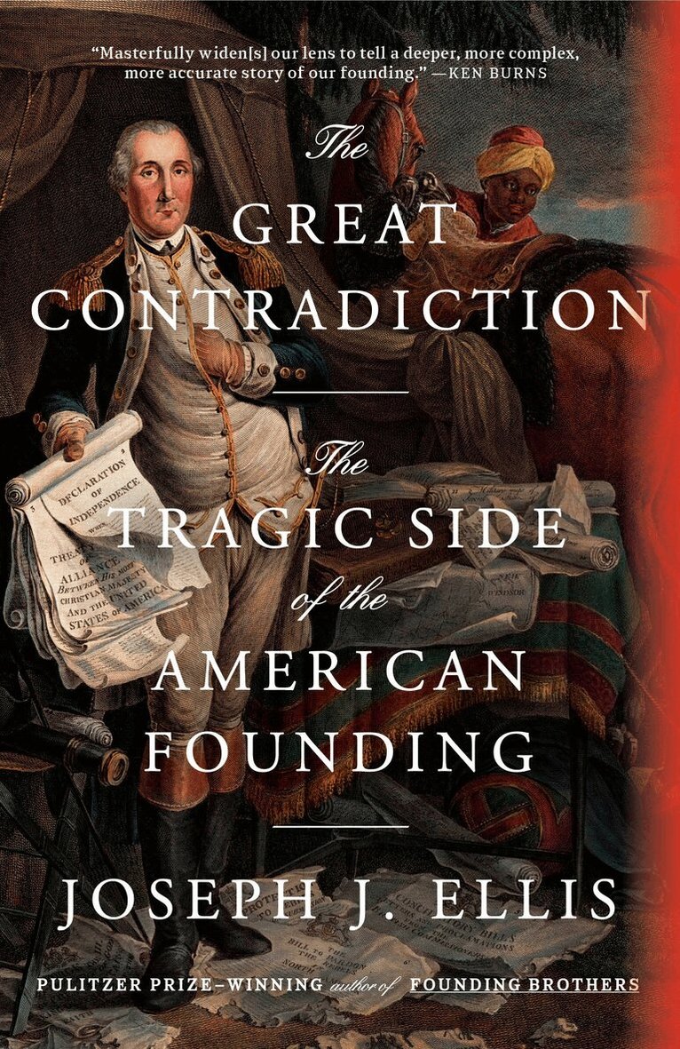 Joseph J. Ellis - Great Contradiction, Häftad