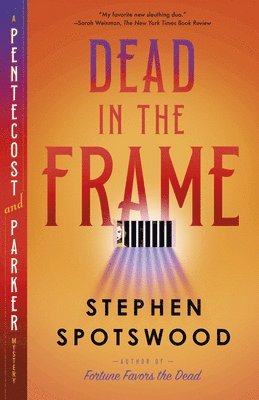 Dead in the Frame: A Pentecost and Parker Mystery