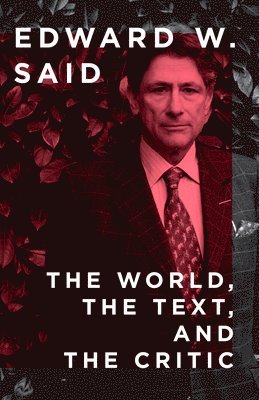The World, the Text, and the Critic 1
