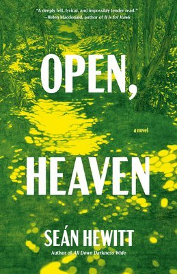 Open, Heaven