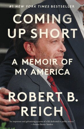 Robert B. Reich - Coming Up Short, Häftad