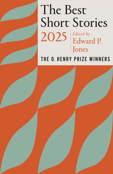 Edward P. Jones, Jenny Minton Quigley, Edward P. Jones, Jenny Minton - Best Short Stories 2025, Häftad