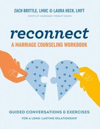 bokomslag Reconnect: a Marriage Counselling Workbook