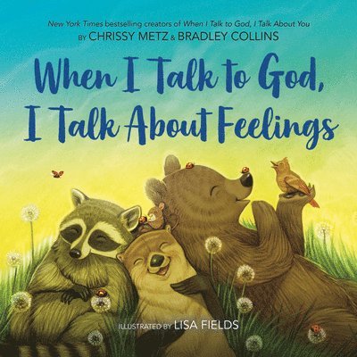 When I Talk to God, I Talk about Feelings 1