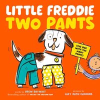 bokomslag Little Freddie Two Pants: (The Dog with Too Many Pants)