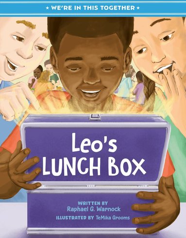 Raphael G. Warnock - We're in This Together: Leo's Lunch Box, Inbunden
