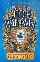 bokomslag Alice with a Why