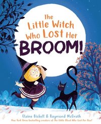 bokomslag The Little Witch Who Lost Her Broom!