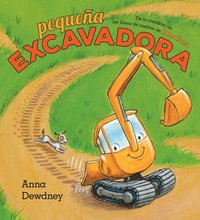 bokomslag Pequeña Excavadora (Little Excavator Spanish Edition)