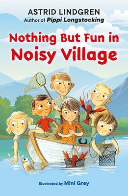 Nothing But Fun in Noisy Village