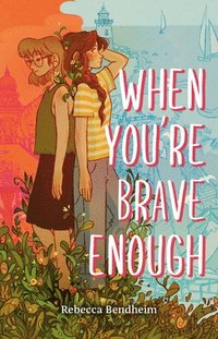 bokomslag When You're Brave Enough