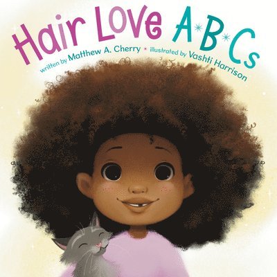 Matthew A. Cherry, Matthew A Cherry - Hair Love ABCs, Kartonnage