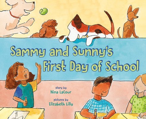 Sammy and Sunny's First Day of School 1