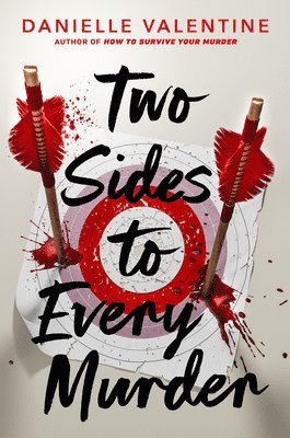 Danielle Valentine - Two Sides to Every Murder, Häftad