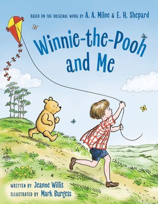 Jeanne Willis - Winnie-The-Pooh and Me, Inbunden