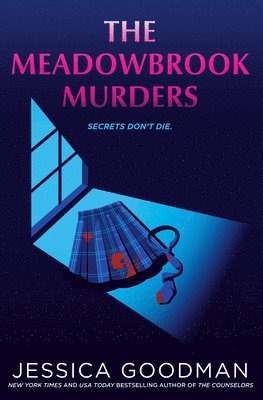 Jessica Goodman - The Meadowbrook Murders, Inbunden