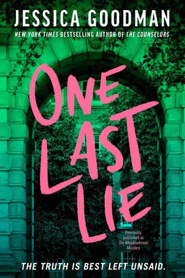 Jessica Goodman - One Last Lie, Häftad