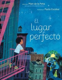 bokomslag El Lugar Perfecto (the Perfect Place Spanish Edition)