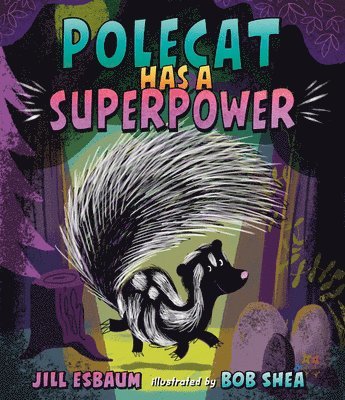 bokomslag Polecat Has a Superpower