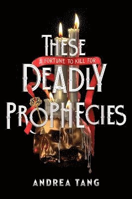 These Deadly Prophecies 1