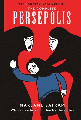Marjane Satrapi - The Complete Persepolis, Inbunden