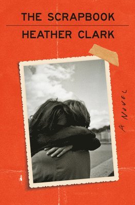 Heather Clark - The Scrapbook, Inbunden