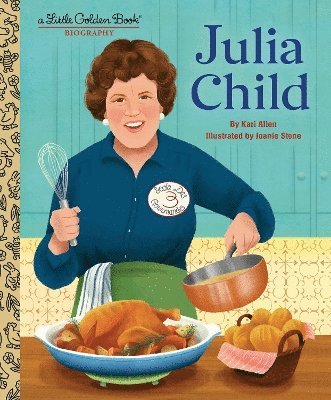 Julia Child: A Little Golden Book Biography 1