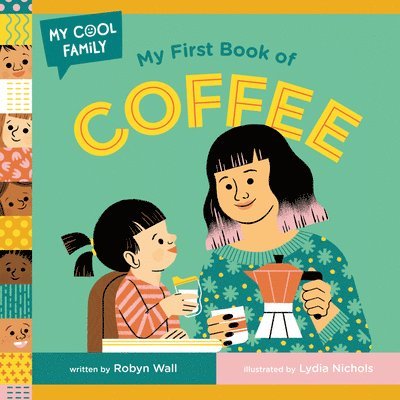 My First Book of Coffee 1