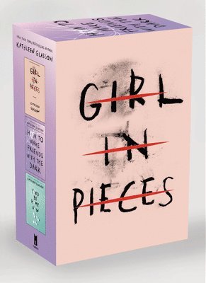 Kathleen Glasgow Three-Book Boxed Set: Girl in Pieces; How to Make Friends with the Dark; You'd Be Home Now 1