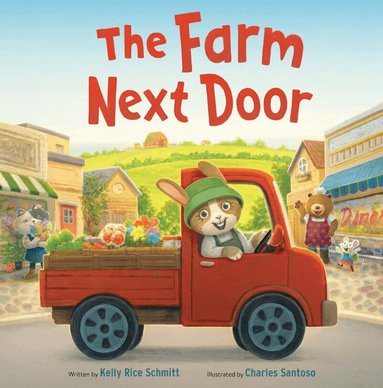 Kelly Rice Schmitt, Charles Santoso - Farm Next Door, Inbunden