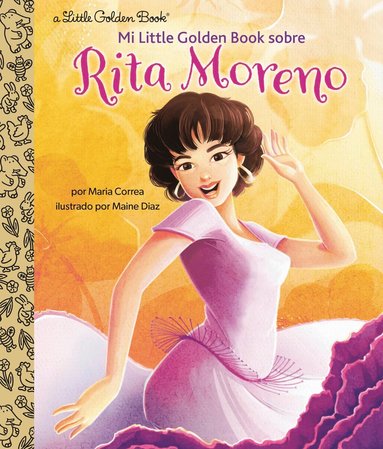 bokomslag Mi Little Golden Book sobre Rita Moreno (Rita Moreno: A Little Golden Book Biography Spanish Edition)