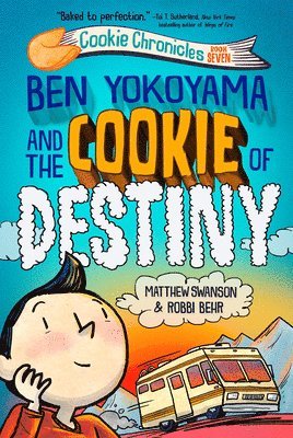 bokomslag Ben Yokoyama and the Cookie of Destiny